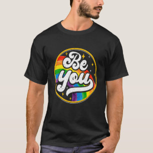 LGBTQ Be Funny You Gay Pride LGBT Ally Rainbow Fla T-Shirt