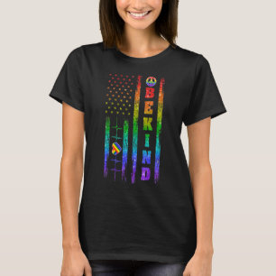 Lgbtq Be Kind Gay Pride Lgbt Rights Rainbow Americ T-Shirt
