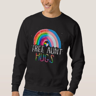 Lgbtq Free Aunt Hugs Gay Pride Lgbt Ally Rainbow W Sweatshirt