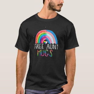 Lgbtq Free Aunt Hugs Gay Pride Lgbt Ally Rainbow W T-Shirt