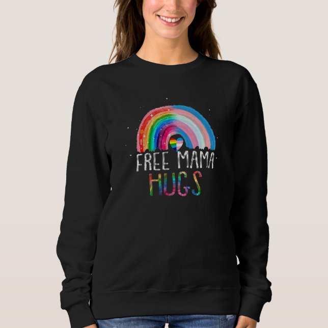 Lgbtq Free Mama Hugs Gay Pride Lgbt Ally Rainbow M Sweatshirt (Front)