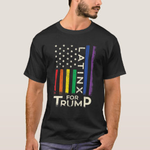 LGBTQ Gay Pride LatinX for Trump 2020 Elections US T-Shirt