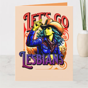 LGBTQ Gay Pride Let's Go Lesbians Card