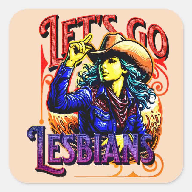 LGBTQ Gay Pride Let's Go Lesbians Square Sticker (Front)
