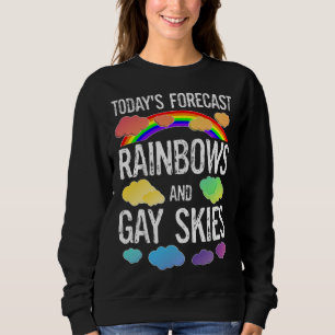LGBTQ Gay Pride Month Parade Rainbows And Gay Skie Sweatshirt