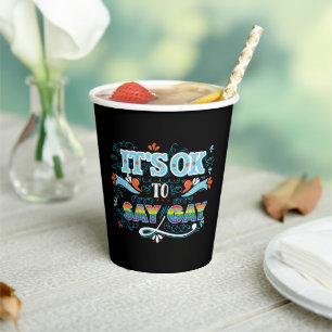LGBTQ It's OK To Say Gay Pride Rainbow Paper Cups