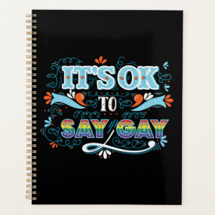 LGBTQ   It's OK To Say Gay   Pride   Rainbow Planner
