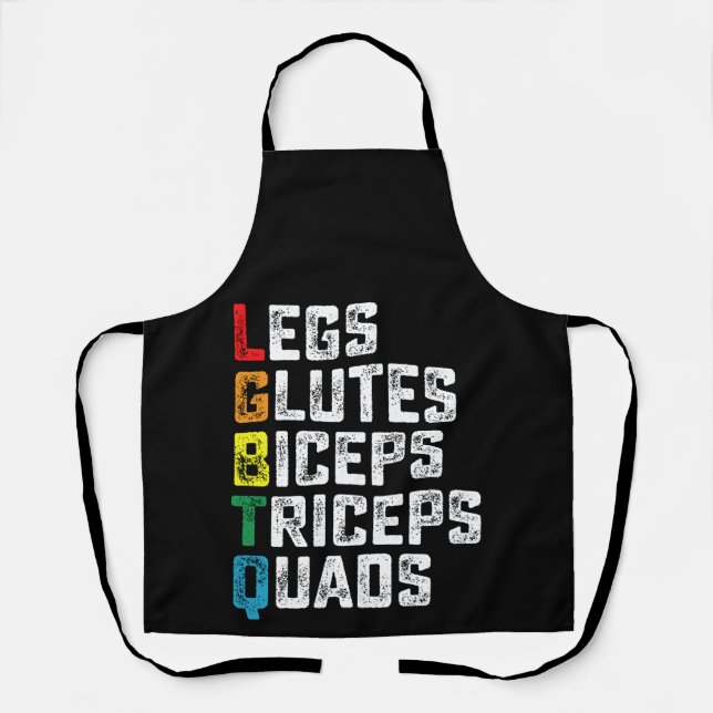 LGBTQ Legs Glutes Biceps Triceps Quads Funny Gym Apron (Front)