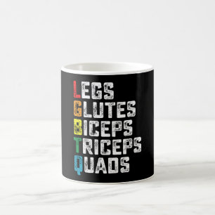LGBTQ Legs Glutes Biceps Triceps Quads Funny Gym Coffee Mug