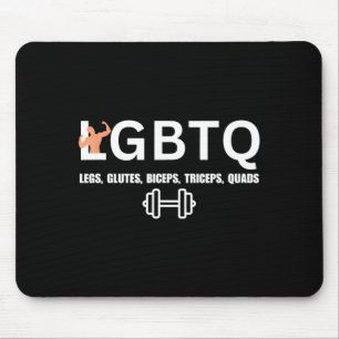 Lgbtq legs glutes biceps triceps quads funny gym mouse pad