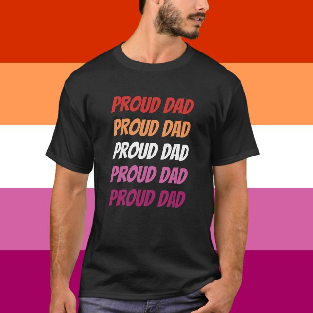 LGBTQ Lesbian Pride Proud Dad Repeating Text T-Shirt (Creator Uploaded)