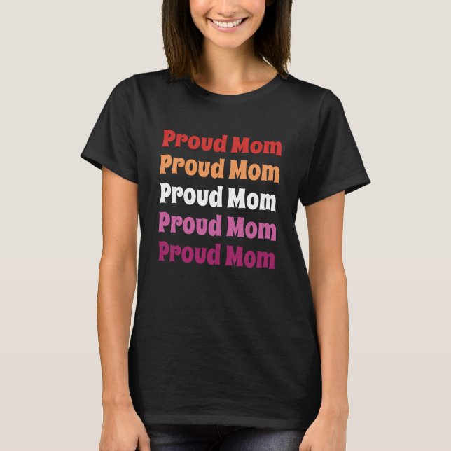 LGBTQ Lesbian Pride Proud Mum Repeating Text T-Shirt (Front)
