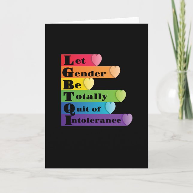 LGBTQ -Let Gender Be Quit Of Intolerance Card (Front)