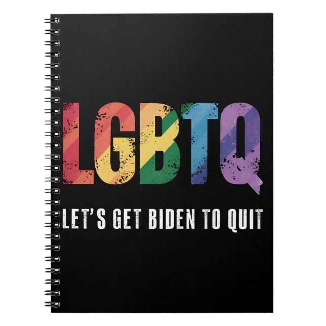 LGBTQ Lets Get Biden To Quite Gay Pride  Notebook (Front)