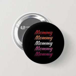 LGBTQ Mummy Lesbian Pride Mum Mother's Day 6 Cm Round Badge