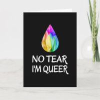 LGBTQ - No Tear I'm Queer - CSD Pride
