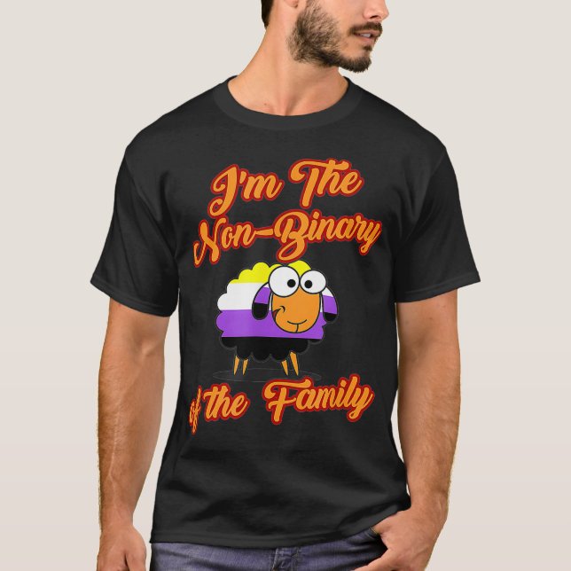 LGBTQ Nonbinary Funny Im the NonBinary Sheep of th T-Shirt (Front)