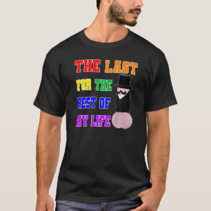 Lgbtq Outfit The Last P For The Rest Of My Life Gr T-Shirt