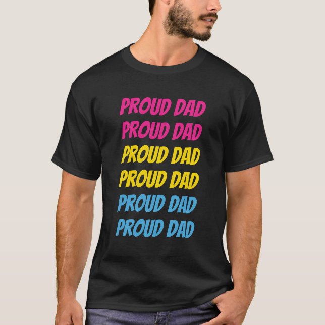LGBTQ Pansexual Pride Proud Dad Repeating Text T-Shirt (Front)