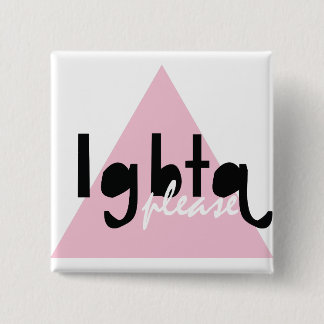 LGBTQ Please 15 Cm Square Badge