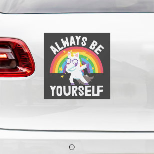 LGBTQ pride Always be yourself rainbow unicorn  Car Magnet