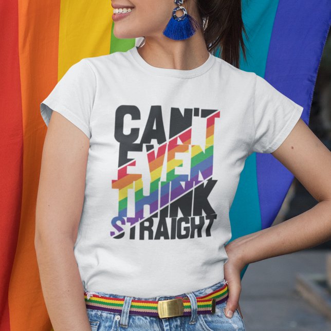 LGBTQ pride can't even think straight rainbow T-Shirt (Creator Uploaded)