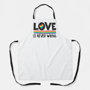 LGBTQ Pride rainbow flag Love is never wrong Apron
