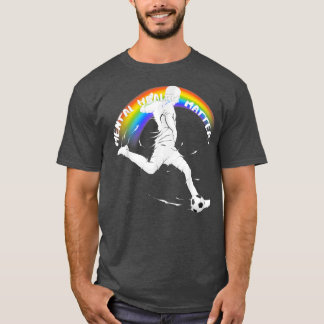 Lgbtq Pride Soccer Mental Health3043 1377  T-Shirt