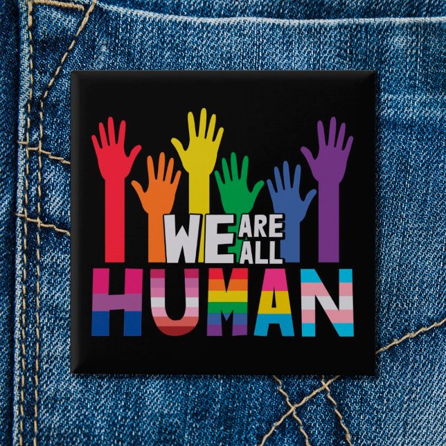 LGBTQ pride We are all human rainbow hands 15 Cm Square Badge (Creator Uploaded)