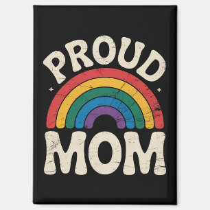 LGBTQ Proud Mom Gay Pride Rainbow Mother's Day Magnet