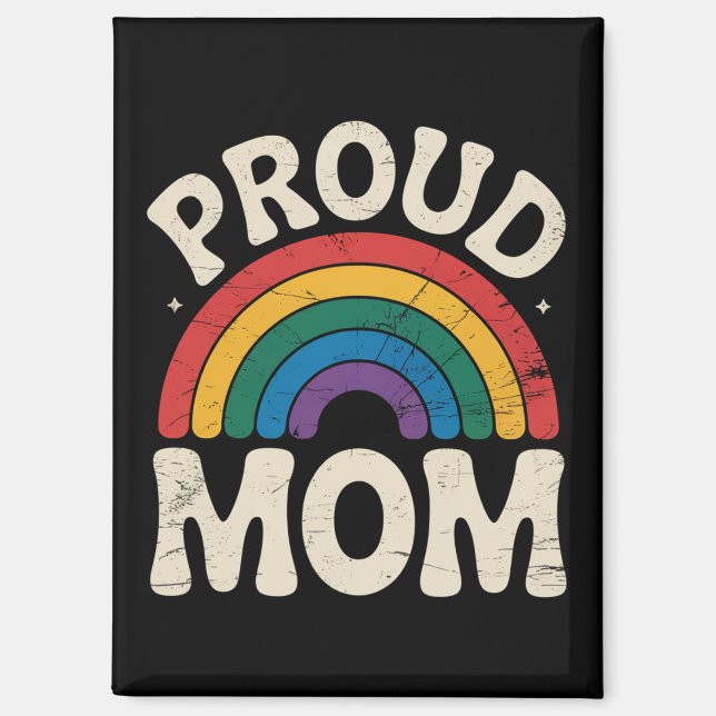 LGBTQ Proud Mum Gay Pride Rainbow Mother's Day Magnet (Front)