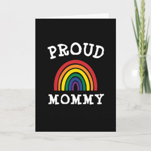 LGBTQ Proud Mummy Gay Pride Rainbow Mother's Day Card