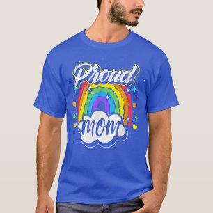 LGBTQ Queer Proud Mom Rainbow Flag Pride Month LGB T-Shirt