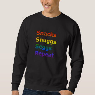 LGBTQ Rainbow Ombre PRIDE - Snacks Snuggs Seggs Re Sweatshirt