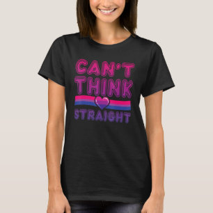 LGBTQ Rainbow Pride Gay Lesbian Can't Think Straig T-Shirt