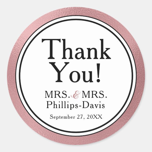 LGBTQ Rose Gold Modern Wedding Thank You Classic R Classic Round Sticker (Front)
