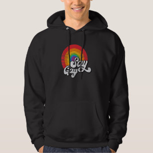 Lgbtq Say Gay Rainbow Pride Retro Vintage 1 Hoodie