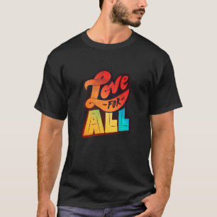 Lgbtq+ Support Love For All Halftone Edition T-Shirt