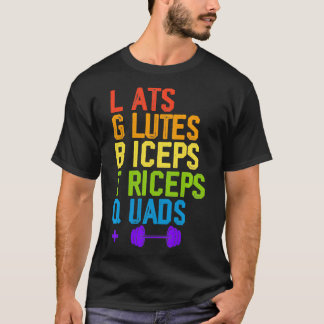 LGBTQ Weightlifting Lats Glutes Biceps Triceps Qua T-Shirt