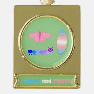 LGBTQIA Transgender Pride Caterpillar to Butterfly Gold Plated Banner Ornament