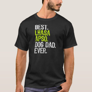 Lhasa Apso Dog Dad Fathers Day Dog Lovers Raglan B T-Shirt