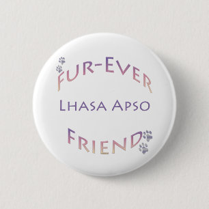 Lhasa Apso Furever 6 Cm Round Badge