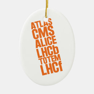 LHC Detectors Ceramic Ornament