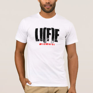 LI(f)E, just a lie with an F in it T-Shirt