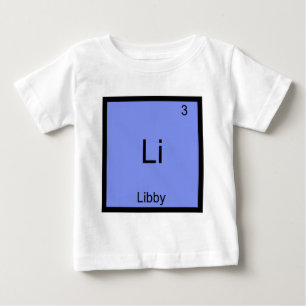 Li - Libby Chemical Element Symbol Name T-Shirt