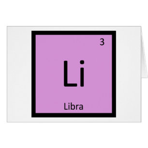Li - Libra Zodiac Sign Chemistry Periodic Table