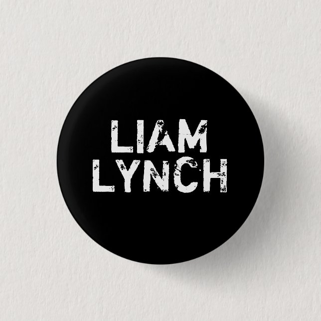 LIAM LYNCH PIN (Front)