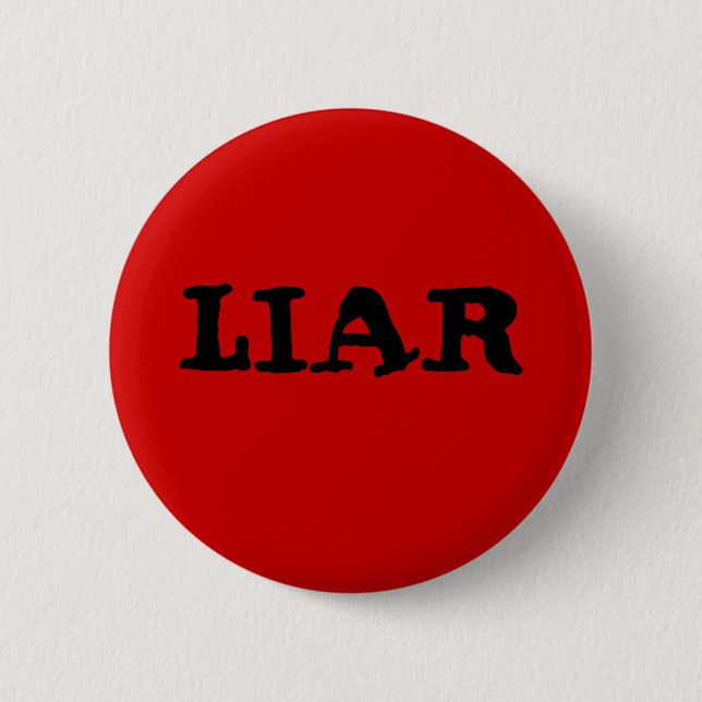 LIAR 6 CM ROUND BADGE (Front)