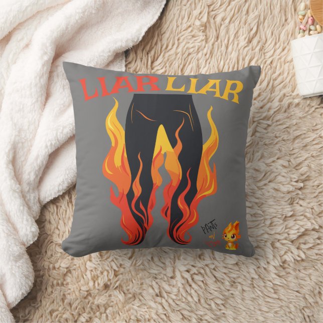 Liar, Liar, Pant's on Fire Cushion (Blanket)