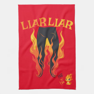 Liar, Liar, Pant's on Fire Tea Towel